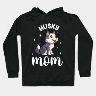 Husky Mom - Siberian Husky Hoodie